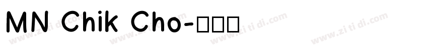 MN Chik Cho字体转换